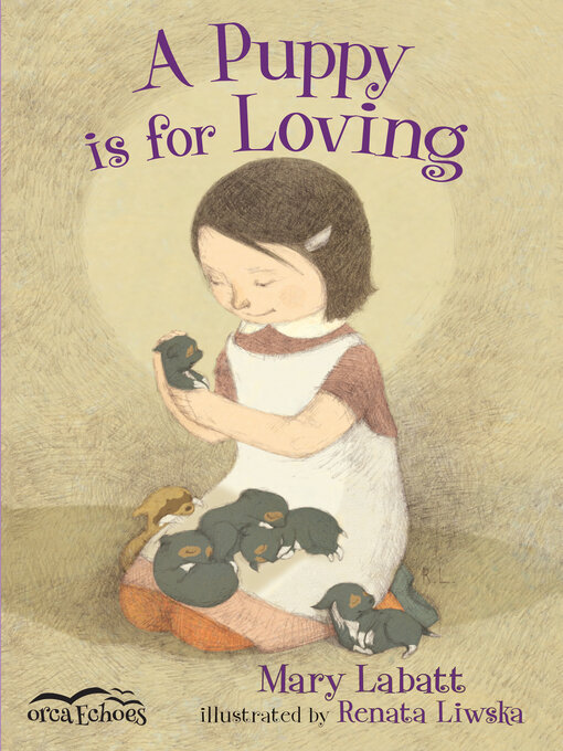 Title details for A Puppy is for Loving by Mary Labatt - Available